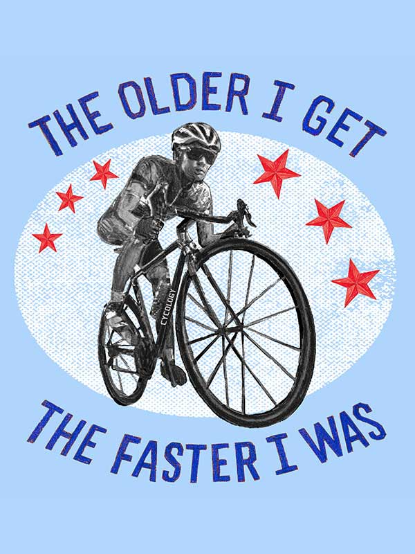 The Faster I Was - Cycology Clothing US